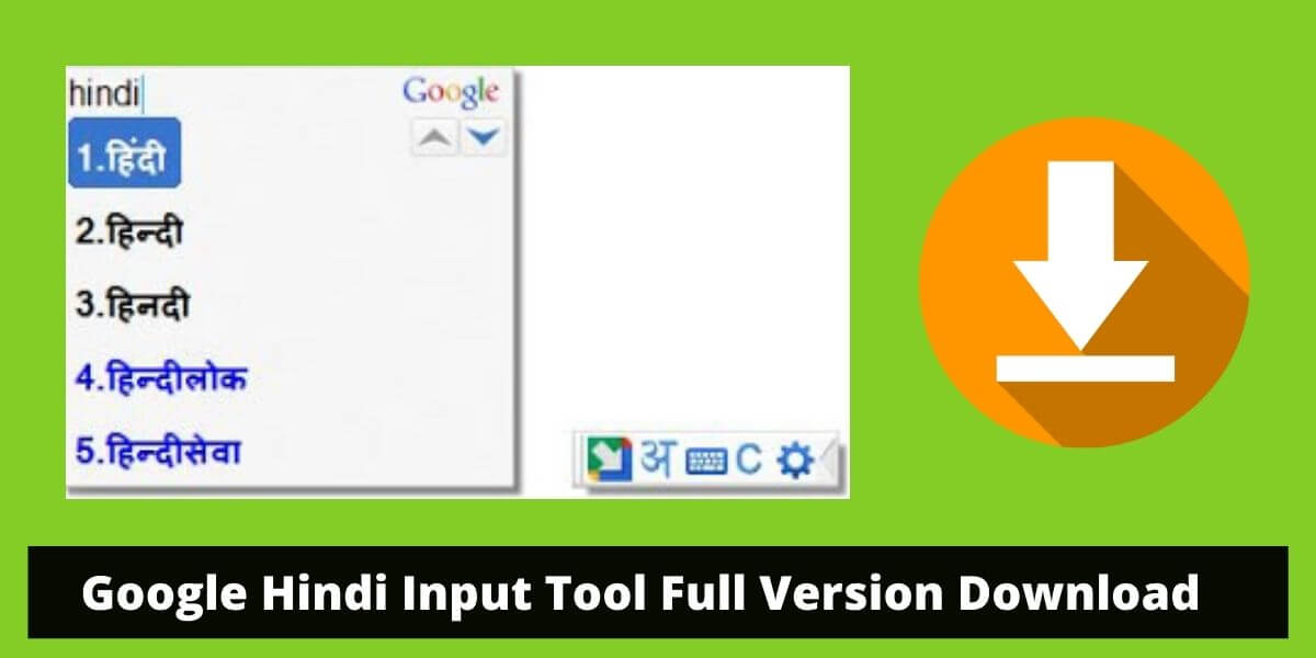 Google Hindi Input Tool Full Version Download